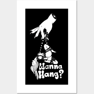 Wanna Hang? Posters and Art